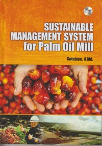 Suistainable Management system For Palm oil Mill.
