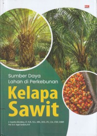Image of Sumber daya lahan di perkebunan kelapa sawit.