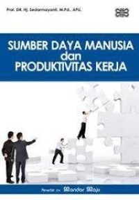 Image of Sumber Daya Manusia dan Produktivitas Kerja.