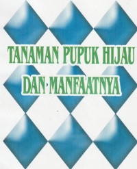 Image of Tanaman Pupuk hijau dan manfaatnya.