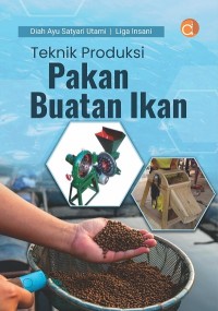 Tehnik Produksi Pakan Buatan Ikan.