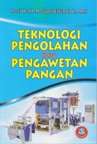 Image of Teknologi Pengolahan dan Pengawetan Pangan.