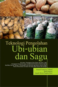 Image of Teknologi Pengolahan ubi-ubian dan sagu.