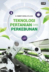 Image of Teknologi Pertanian dan Perkebunan.