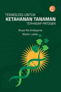 Teknologi Untuk Ketahanan Tanaman Terhadap Patogen.