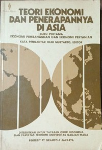 Teori ekonomi dan Penerapannya di Asia.