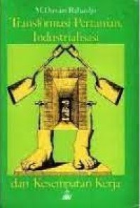 Transformasi Pertanian ,Industrialisasi.