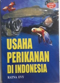 Usaha Perikanan di Indonesia.