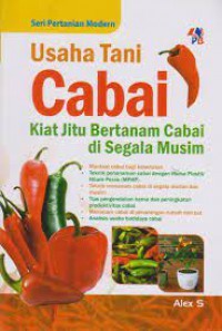 Image of Usaha Tani Cabai: Kiat Jitu Bertanam Cabai di Segala Musim.